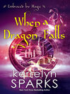 Cover image for When a Dragon Falls